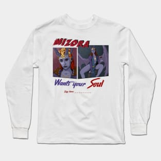 Mizora Wants your soul Long Sleeve T-Shirt